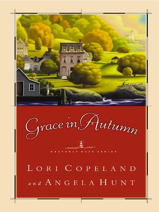 Title details for Grace in Autumn by Lori Copeland - Available